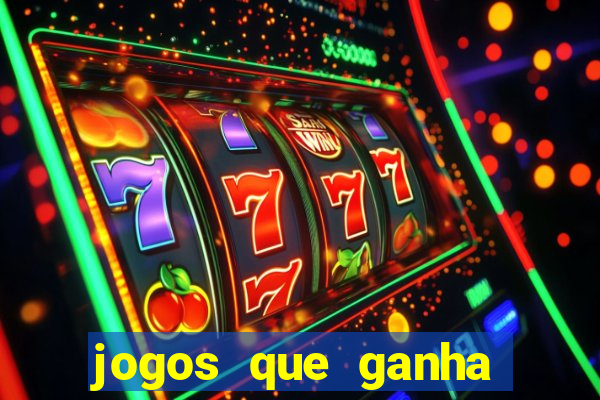 jogos que ganha dinheiro sem precisar depositar nada